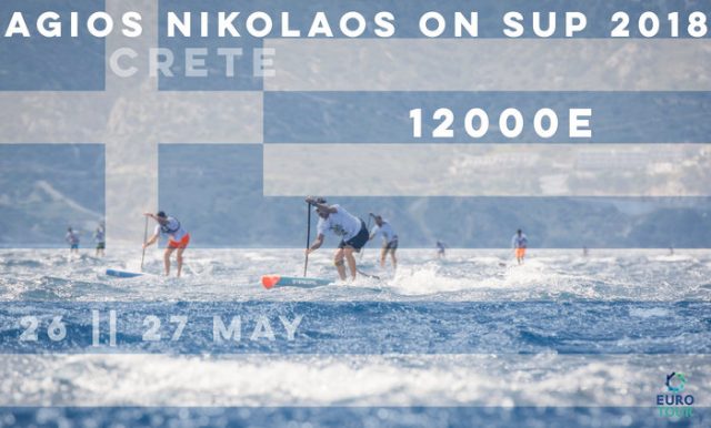 Agios Nikolaos on SUP 2017 Race. Euro Tour 2018